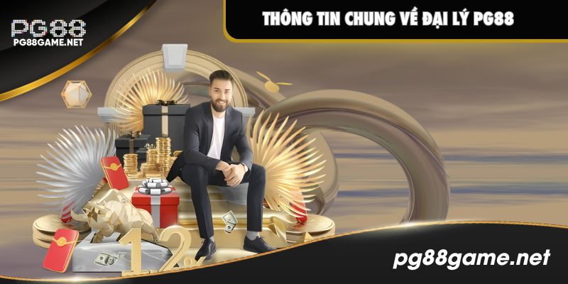 Thông tin chung về đại lý PG88